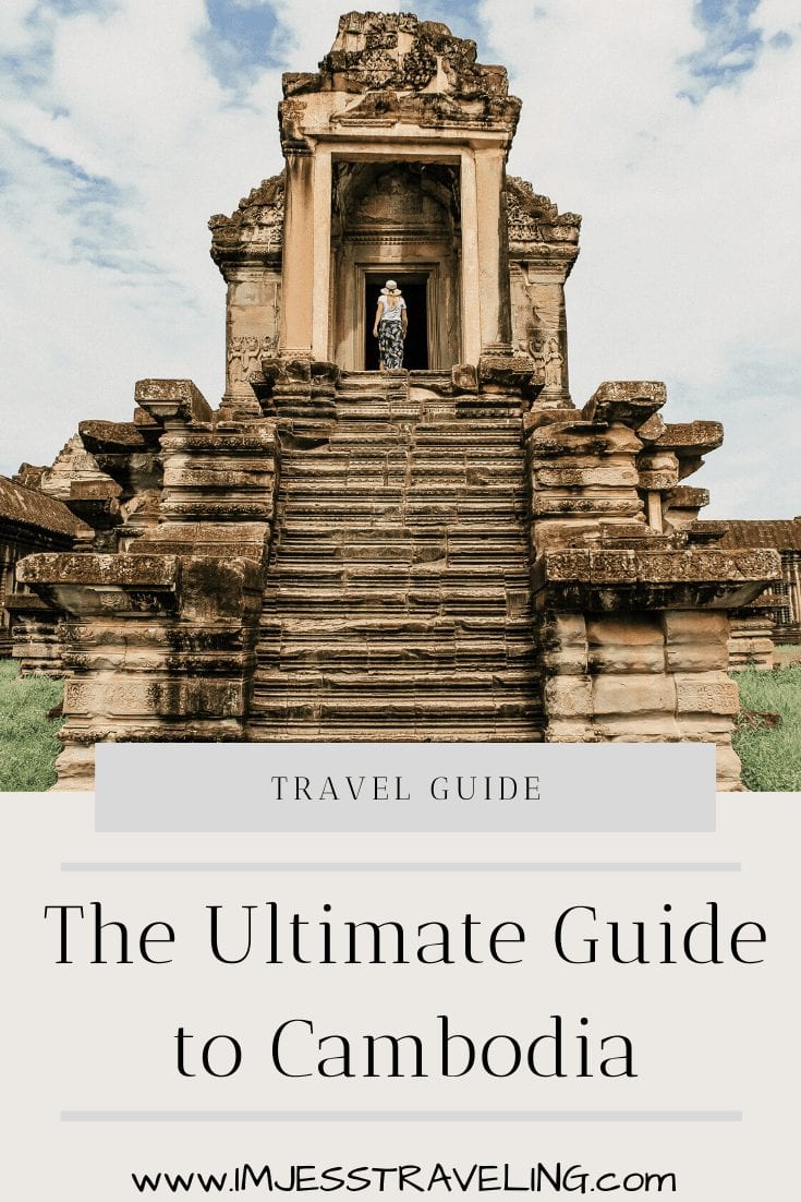 Cambodia Travel Guide with I'm Jess Traveling