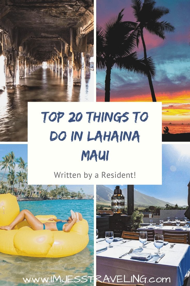 Top things to do in Lahaina with I'm Jess Traveling 