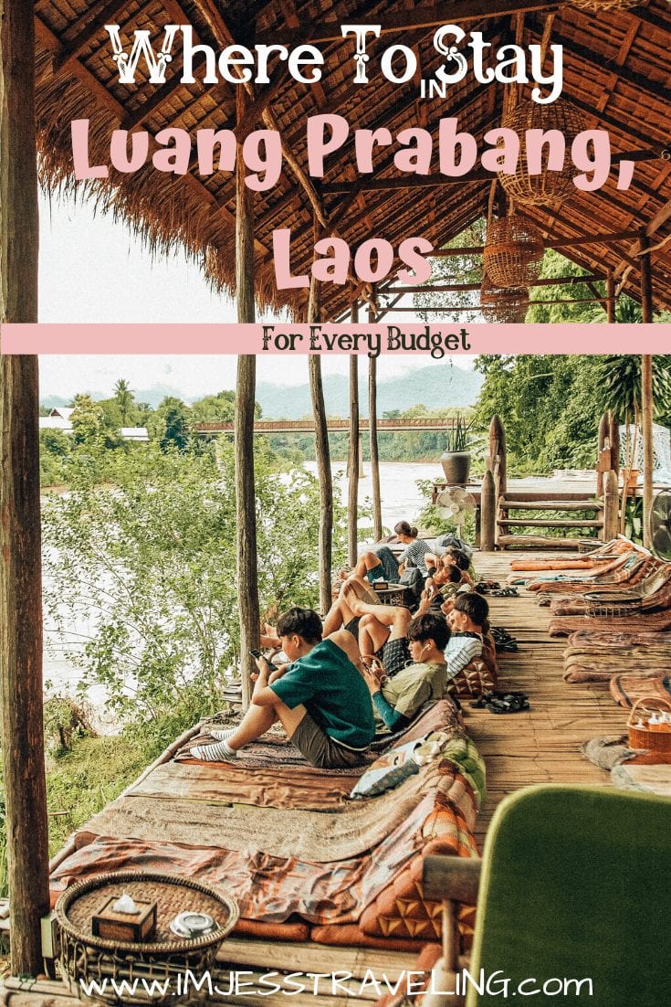 Where to stay in Luang Prabang Laos with I'm Jess traveling 