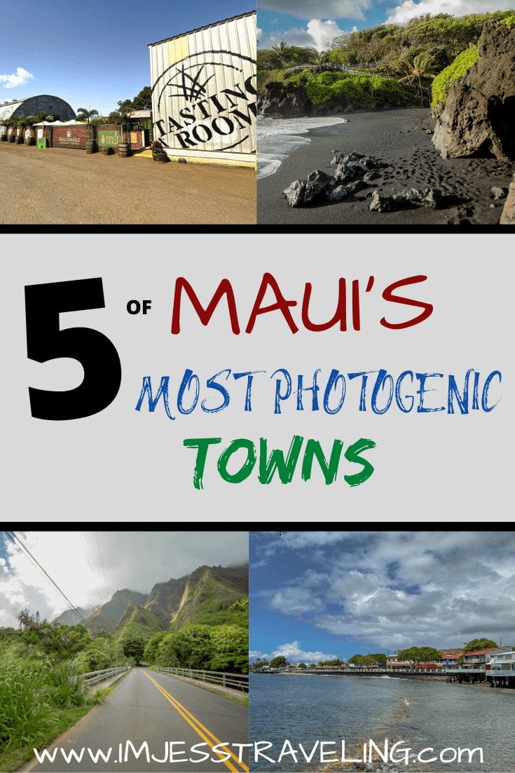 Maui's most photogenic towns  with I'm Jess Traveling 