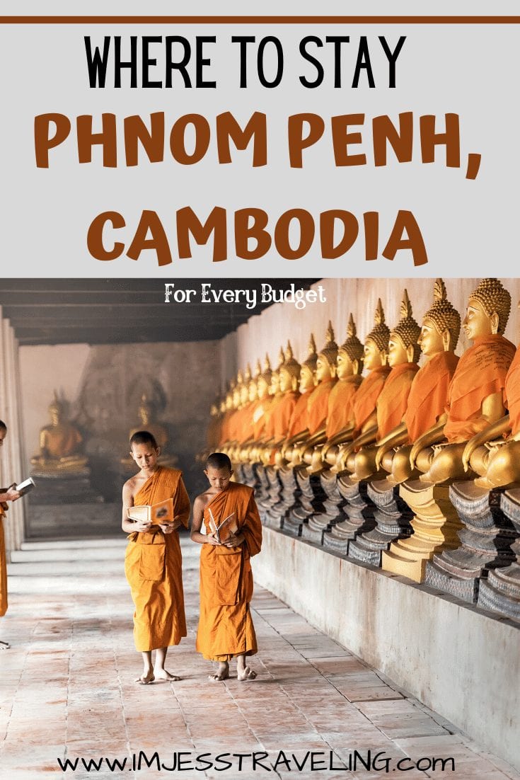 Where to stay in Phnom Penh Cambodia with I'm Jess Traveling