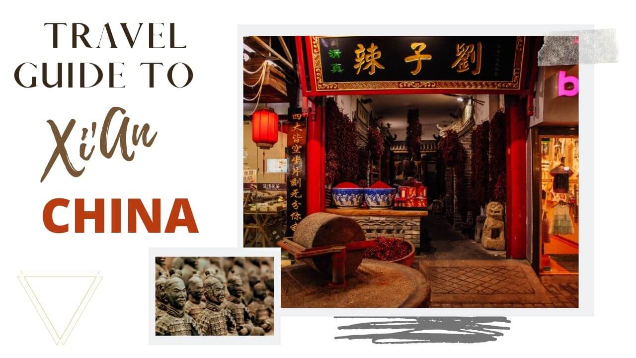 Xi'An Travel Guide