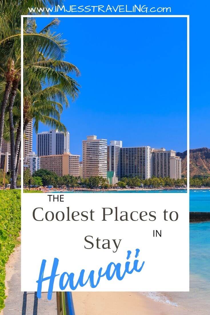 The coolest Airbnbs in Hawaii