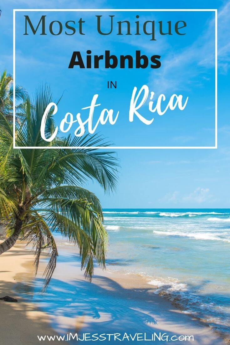 Unique Airbnbs in Costa Rica