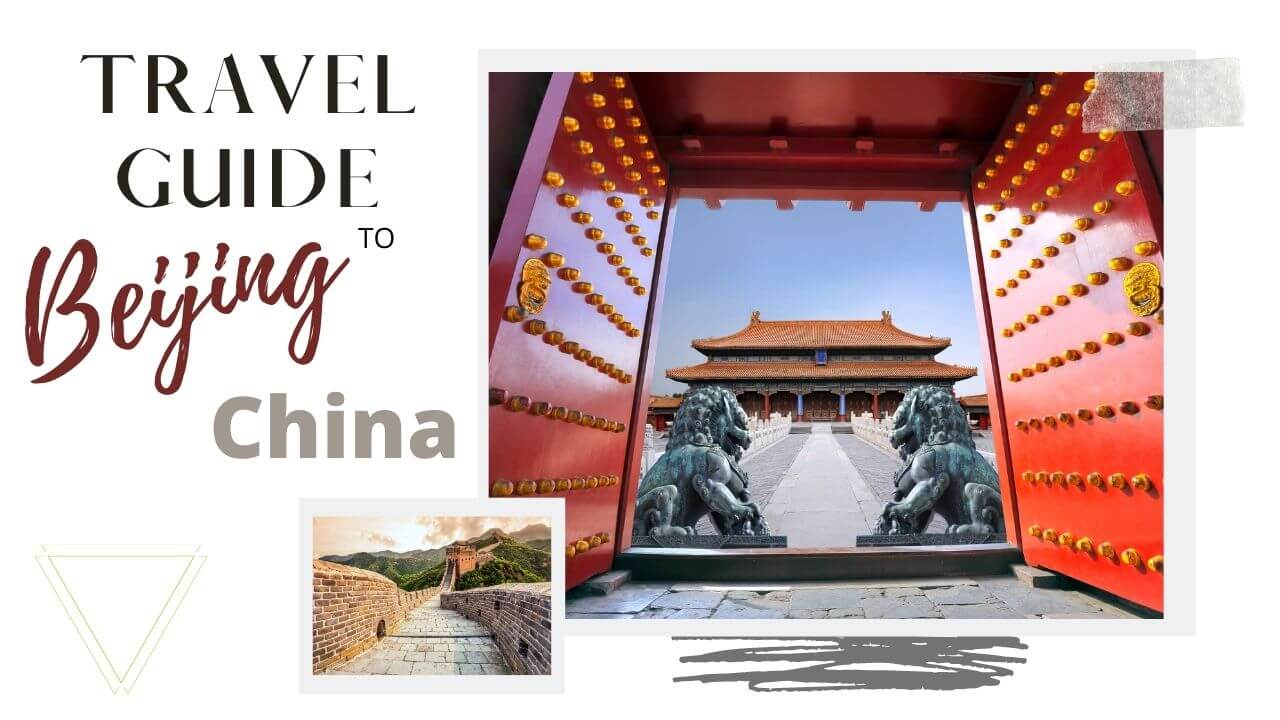 Beijing China Travel Guide 