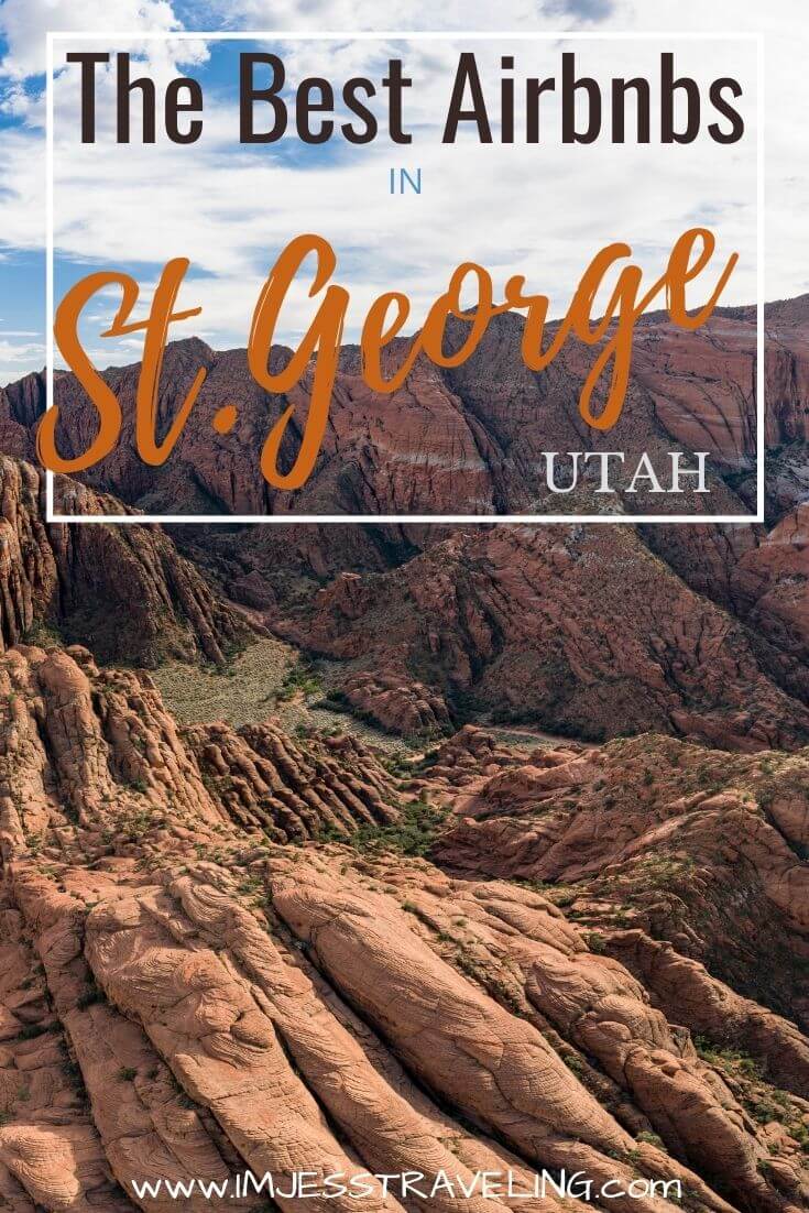 St. George Utah Airbnbs