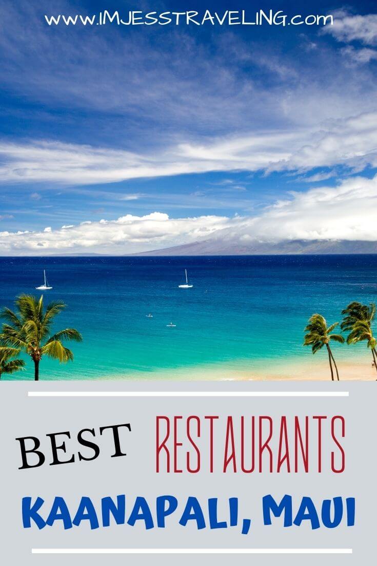 Best restaurants in Kaanapali, Maui