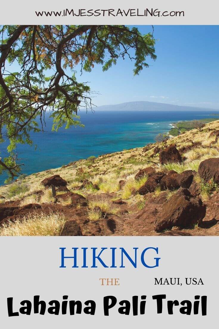 Lahaina Pali hike with I'm Jess Traveling