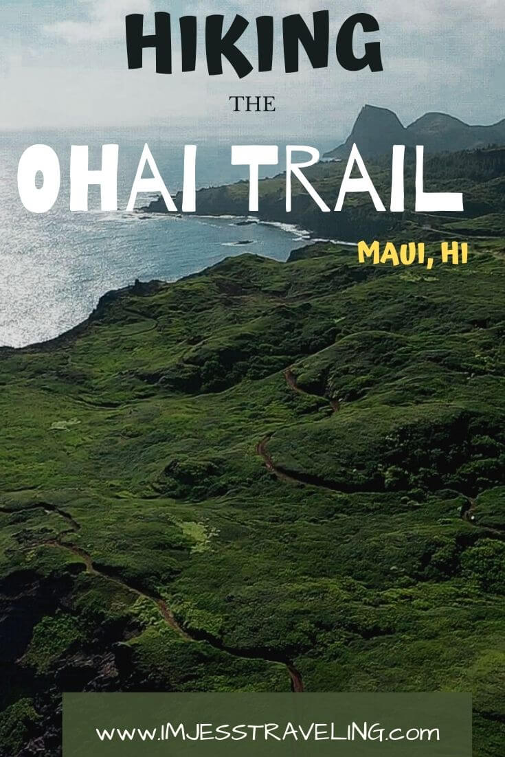 Hiking the Ohai Trail on Maui