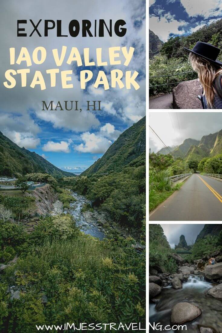 Iao Valley State Park Maui, Hawaii with I'm Jess Traveling