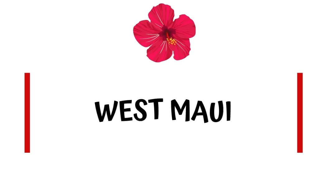 Where to stay in West Maui