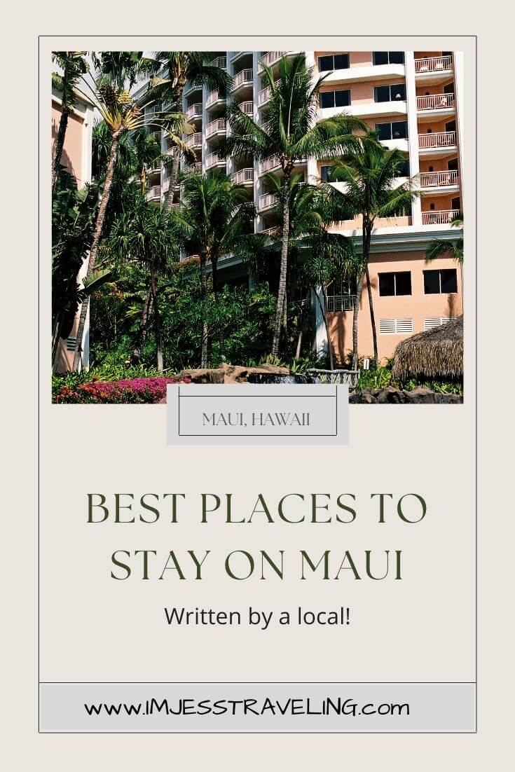 Best Places to Stay in Maui with I'm Jess Traveling