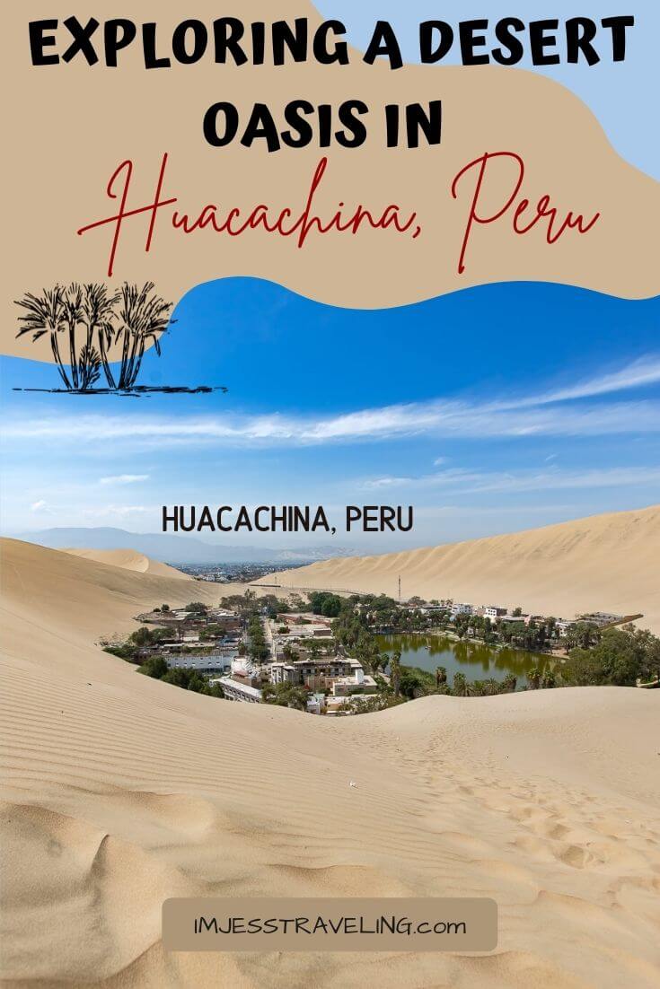 Huacachina, Peru - a desert oasis