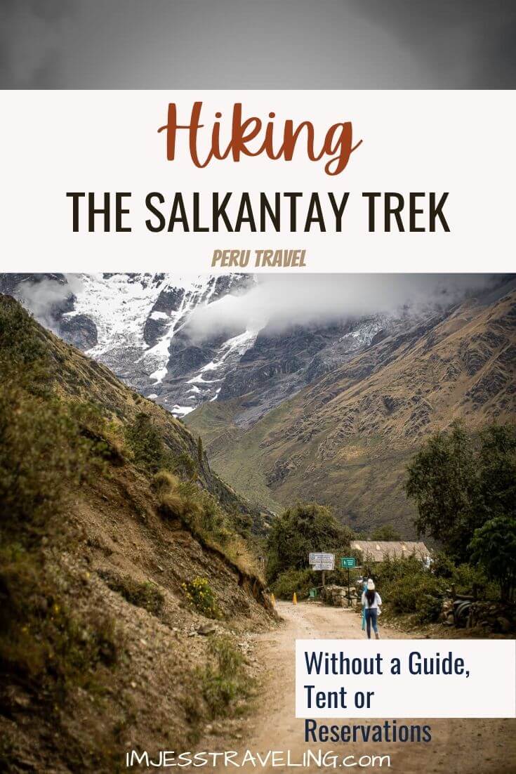 Hiking the Salkantay Trek without a guide or reservation