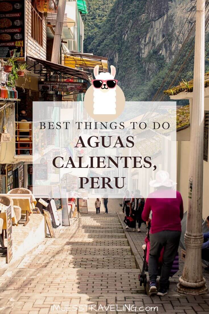 Best Things to do in Aguas Calientes, Peru