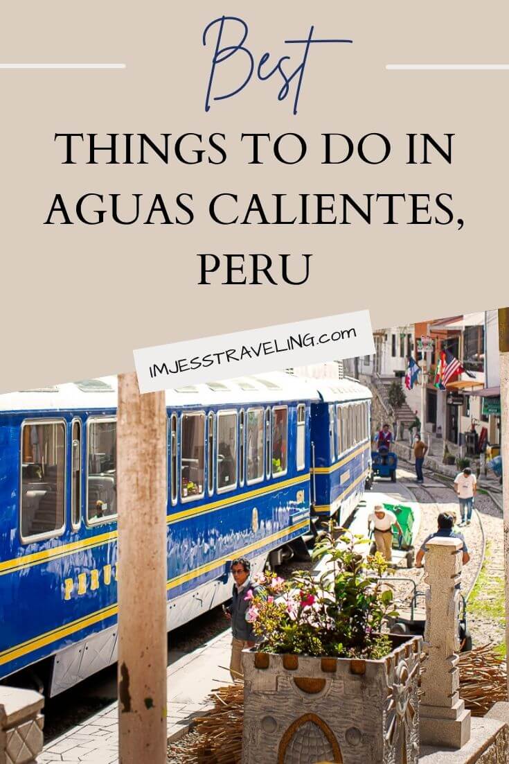Things to do in Machu Picchu Town Peru