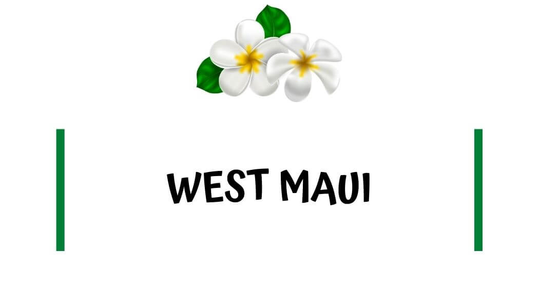Where to stay in West Maui