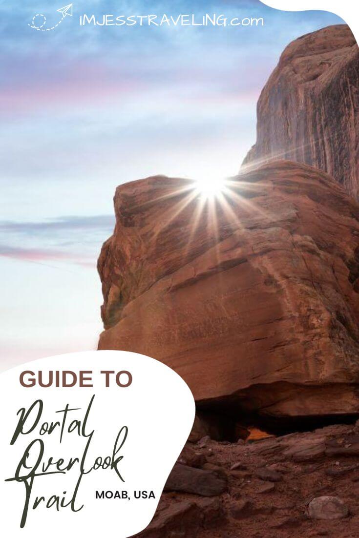 Portal Overlook Trail Guide