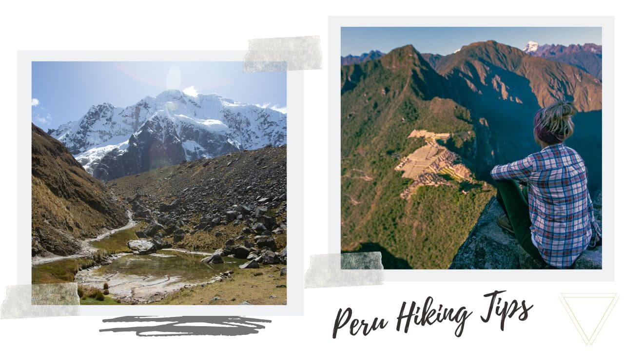 19 Essential Peru Hiking Tips