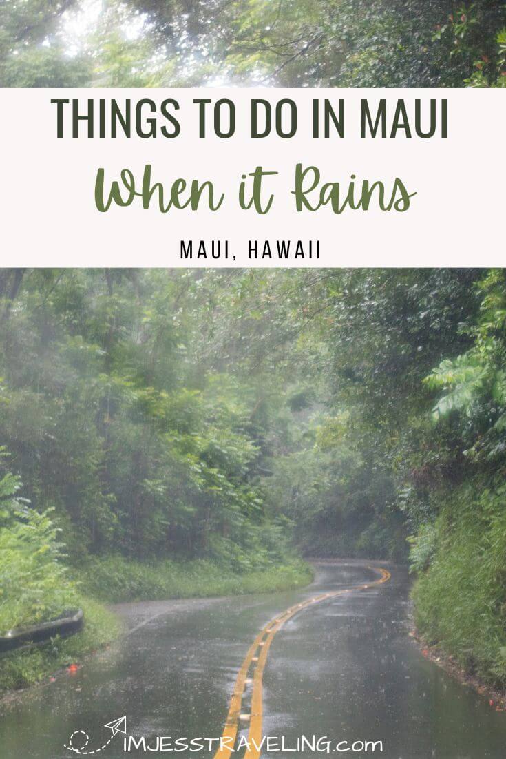 Rainy Days on Maui
