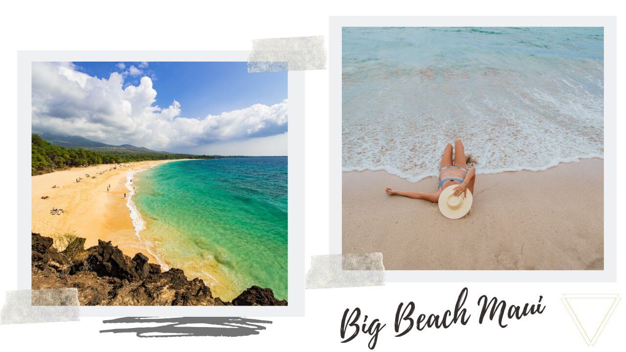 Big Beach Maui Travel Guide